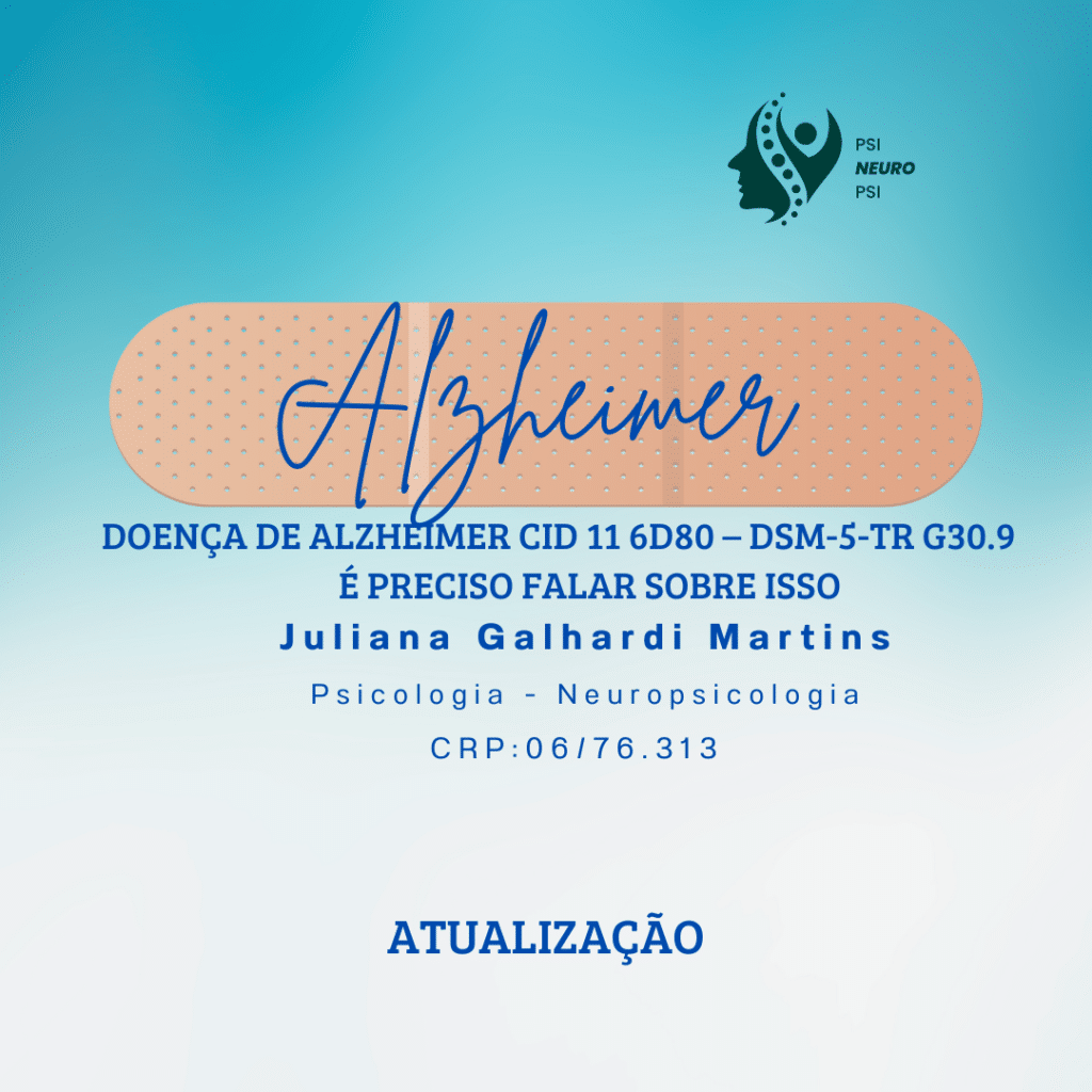 Doença de Alzheimer CID 11 6D80 – DSM-5-TR G30.9
